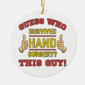 Funny Hand Surgery Keramisch Ornament (Voorkant)