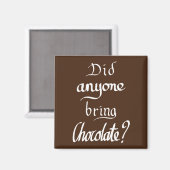 Funny Handwrited Chocolate Quote Humor Slogan Magneet (Voorkant / Achterkant)