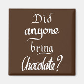 Funny Handwrited Chocolate Quote Humor Slogan Magneet (Voorkant)