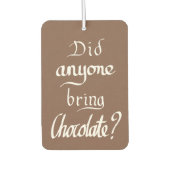 Funny Handwrity Typography Chocolate Brown Quote Luchtverfrisser (Voorkant)