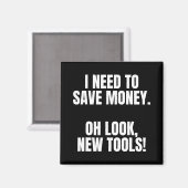 Funny Handyman Dad Humor Oh Look, New Tools  Magneet (Voorkant / Achterkant)