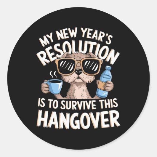 Funny Hangover Survival Dog New Year's Resolution  Ronde Sticker (Voorkant)