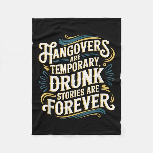 Funny Hangovers Are Temrary Drinking Humor Fleece Deken (Voorkant)