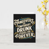 Funny Hangovers Are Temrary Drinking Humor Kaart (Gele Bloem)