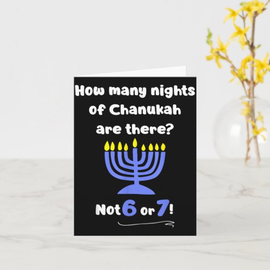 Funny Hanukkah 67 Meme Teacher How Many Nights Of  Kaart (Gele Bloem)