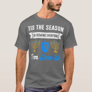 Funny Hanukkah Gezegde Jew Heritage Festival Party T-shirt