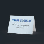 Funny Happy Birthday geeft de voorkeur aan oudere  Feestdagen Kaart<br><div class="desc">Dit ontwerp is gemaakt van mijn één-van-een-soort vloeibaar acrylschilderij. Het kan worden gepersonaliseerd door op de knop Aanpassen te klikken en de naam, initialen of woorden te wijzigen. U kunt de tekstkleur en de stijl ook veranderen of de tekst voor een slechts ontwerp van het afbeelding schrappen. Neem contact met...</div>