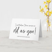 Funny Happy Birthday Kaart Youre wordt echt oud (Gele Bloem)