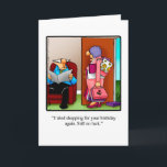 Funny Happy Birthday Wenskaart Kaart<br><div class="desc">Geniet van het verspreiden van de lach met dit hilarische vrolijke verjaardagsfeestje van artiest Bill Abbott; stuur wat lachjes mee met je beste wensen voor een vrolijke wenskaart. Bill Abbotts cartoon "Spectickles" de internationaal gesyndiceerde strip is ook verschenen in Hallmark U.K.,  Reader's Digest en andere goede tijdschriften!</div>