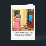 Funny Happy Birthday Wenskaart voor Hem Kaart<br><div class="desc">Geniet van het verspreiden van de lach met dit hilarische vrolijke verjaardagsfeestje van artiest Bill Abbott; stuur wat lachjes mee met je beste wensen voor een vrolijke wenskaart. Bill Abbotts cartoon "Spectickles" de internationaal gesyndiceerde strip is ook verschenen in Hallmark U.K.,  Reader's Digest en andere goede tijdschriften!</div>