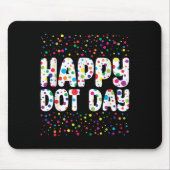 Funny Happy Dot Day Polka Dot Art Students Kids Gi Muismat (Voorkant)
