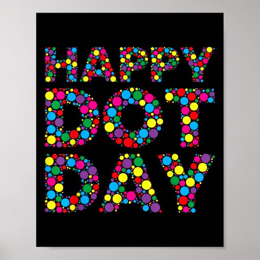 Funny Happy Dot Day Polka Dot Art Students Kids Gi Poster (Voorkant)