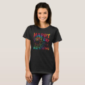 Funny Happy First Day Let's Do This Welcome Back T T-shirt (Voorkant volledig)