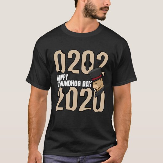 Funny Happy Groundhog Day February 2nd 2020 Holida T-shirt (Voorkant)