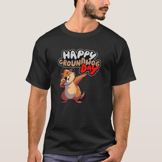 Funny Happy Groundhog Day February 2nd Phil s Holi T-shirt (Voorkant)