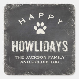 Funny Happy Howlidays Hondenliefhebber Christmas Vierkante Sticker