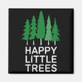 Funny Happy Little Trees Camng  Magneet (Voorkant)
