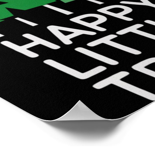 Funny Happy Little Trees Camng  Poster (Hoek)