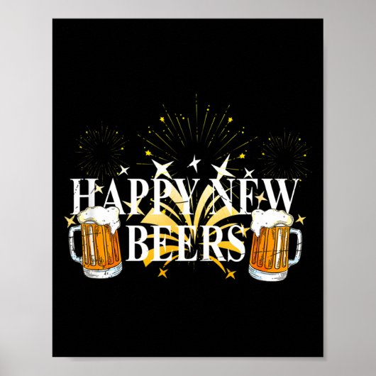 Funny Happy New Beers Drinking 2021 Nye Party Happ Poster (Voorkant)