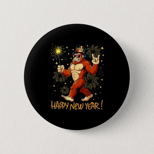 Funny Happy New Year 2026 Bigfoot Lovers New Years Ronde Button 5,7 Cm (Voorkant)