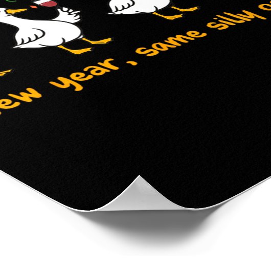 Funny Happy New Year 2026 Same Silly Goose Matchin Poster (Hoek)