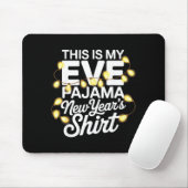 Funny Happy New Year 2026 This Is My New Year’s Ev Muismat (Met muis)