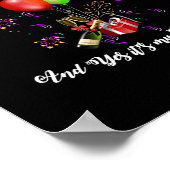 Funny Happy New Year And Yes It's My Birthday Long Poster (Hoek)