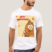 Funny Happy Thanksgiving T-Shirt (Voorkant)