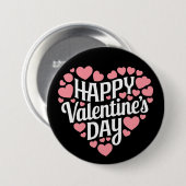 Funny Happy Valentijnsdag Hart Liefde Valentijn Ronde Button 7,6 Cm (Voorkant /achterkant)