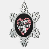 Funny Happy Valentijnsdag Hart Liefde Valentijn Tin Sneeuwvlok Ornament (Rechts)