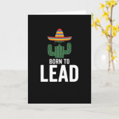 funny hat cactus sunglasses Born to Lead Kaart (Gele Bloem)