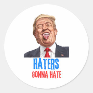 Funny Haters gaan een hekel hebben aan het citeren Ronde Sticker