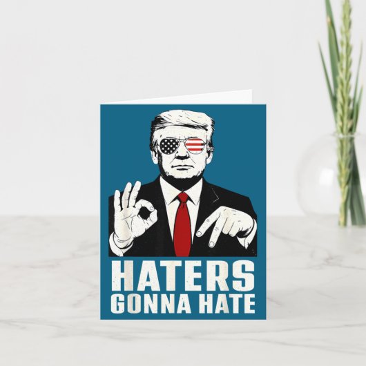 Funny Haters Gonna Hate 6 7 President 67 Trump Six Kaart (Voorkant)