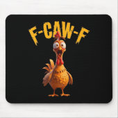 Funny Haunted Chicken F-caw-f Tee Muismat (Voorkant)