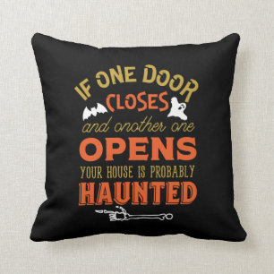 Funny Haunted House Inspirerend Quote Halloween Kussen