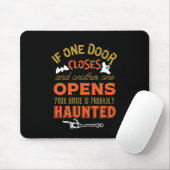 Funny Haunted House Inspirerend Quote Halloween Muismat (Met muis)