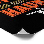 Funny Haunted House Inspirerend Quote Halloween Poster (Hoek)