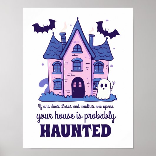 Funny Haunted House Quote Horror Movie Halloween Poster (Voorkant)