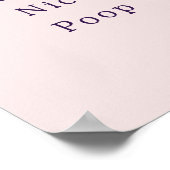 Funny Have A Nice Poop Bathroom Poster (Hoek)