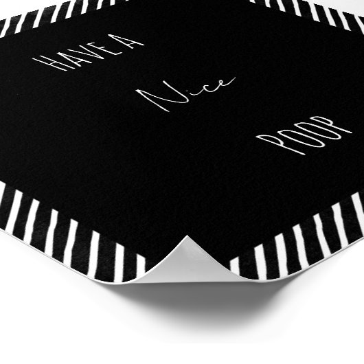 Funny Have A Nice Poop Bathroom Poster (Hoek)