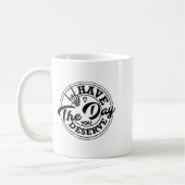 Funny Have The Day You Deserve Sarcastic Motivatio Koffiemok (Links)