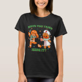 Funny Have You Tried Icing It Gingerbread Nurse Ch T-shirt (Voorkant)