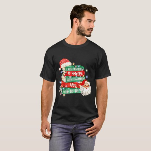 Funny Have Yourself A Smutty Little Christmas Book T-shirt (Voorkant volledig)