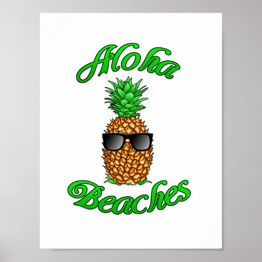 Funny Hawaiian Pineapple Aloha Beaches Poster (Voorkant)