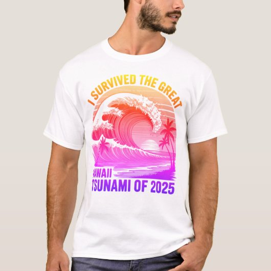 Funny Hawaiian Tsunami Survivor Shirt - 2025 (Voorkant)