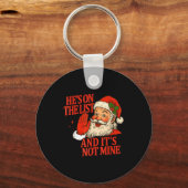 Funny He’s On The List Anti Trump Christmas Santa Sleutelhanger (Voorkant)