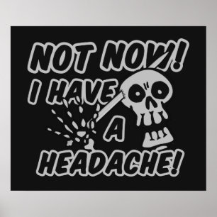 Funny Headache Skull poster