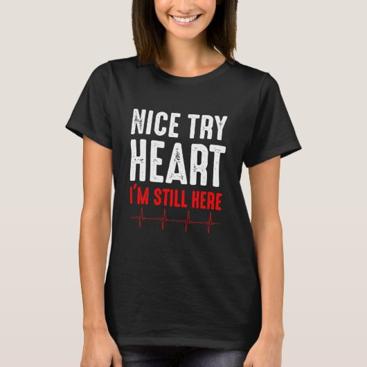 Funny Heart Attack Survivor Heart T-shirt (Voorkant)