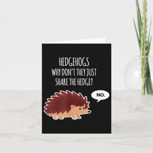 Funny Hedgehogs Why Don't They Just Share The Hedg Kaart (Voorkant)