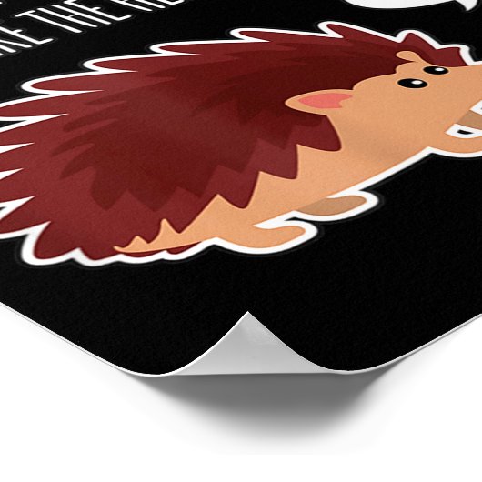 Funny Hedgehogs Why Don't They Just Share The Hedg Poster (Hoek)